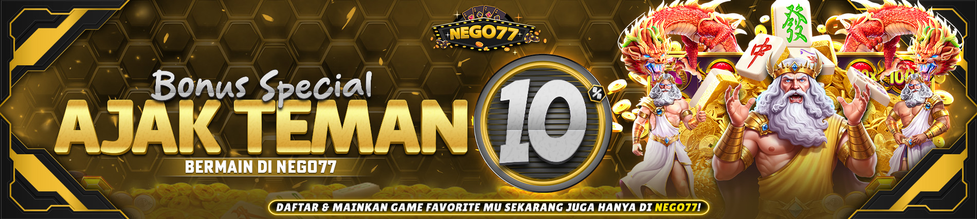 spesial bonus ajak teman di nego77